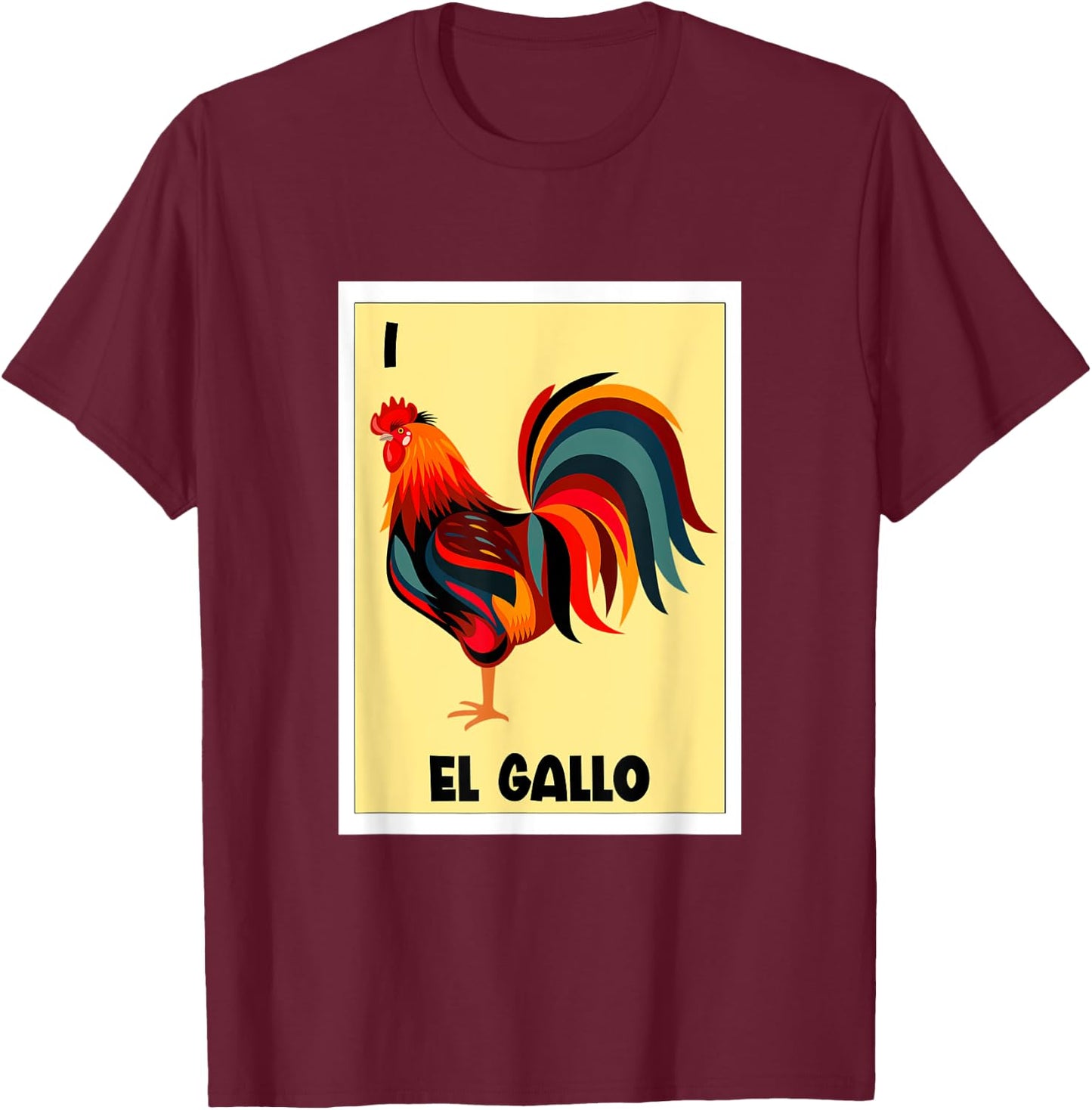 El Gallo Mexican Bingo Card Spanish Hispanic The Rooster T-Shirt - T-Shirt | Maroon