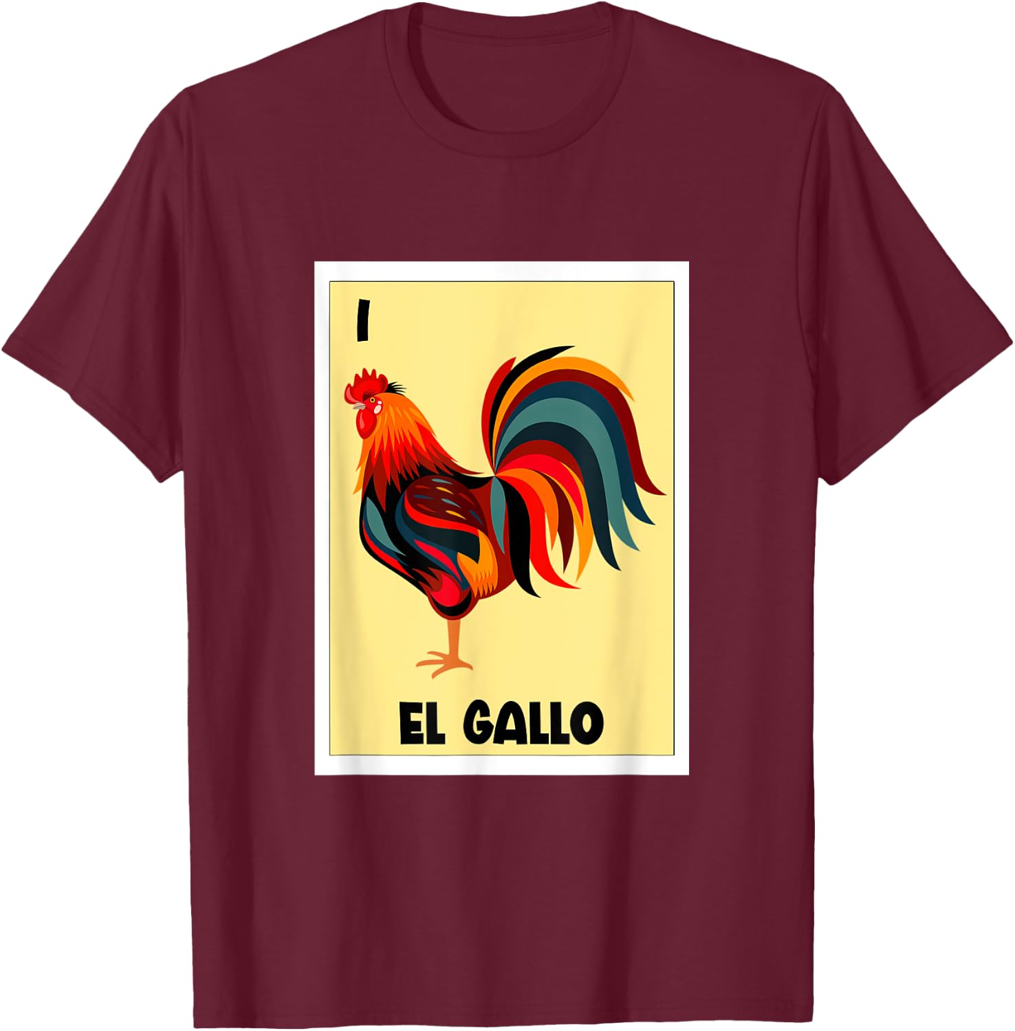 El Gallo Mexican Bingo Card Spanish Hispanic The Rooster T-Shirt - T-Shirt | Maroon
