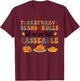 Cute Turkey Gravy Beans and Rolls Let Me See That Casserole T-Shirt - T-Shirt | Maroon