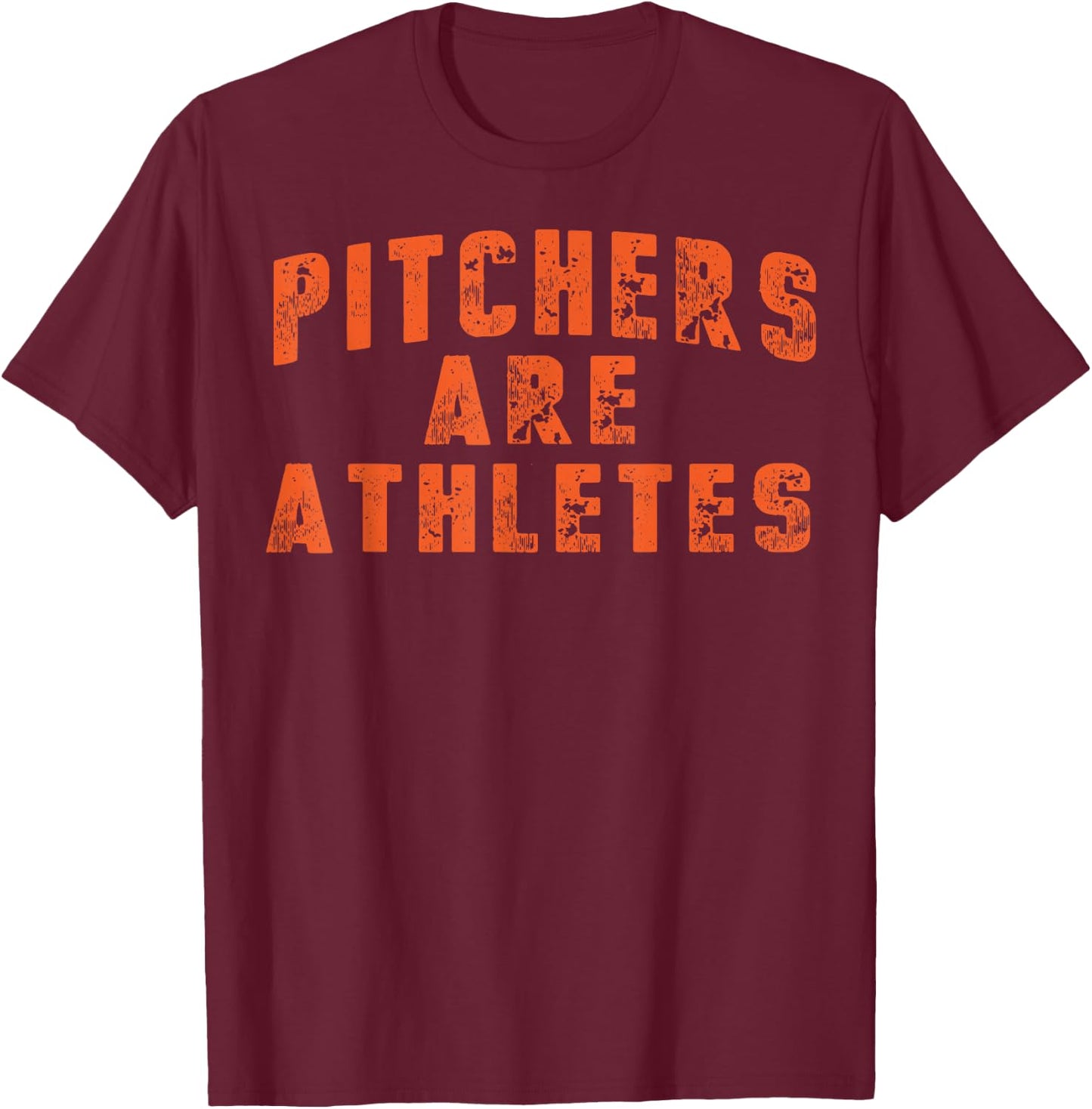 Baseball Pitchers Are Athletes Professional Baseball Coach T-Shirt - T-Shirt | Maroon