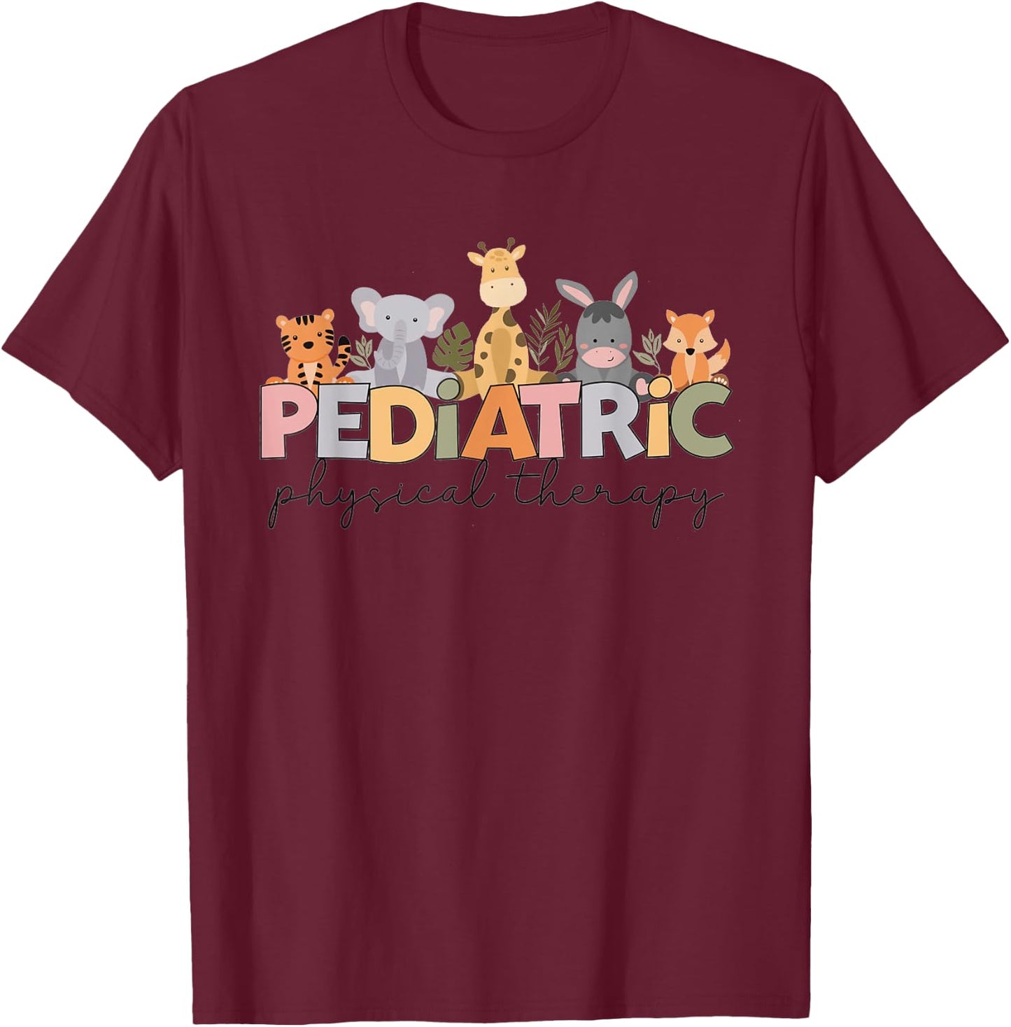 Pediatric Physical Therapy Therapist PT Crew Safari Animals T-Shirt - T-Shirt | Maroon