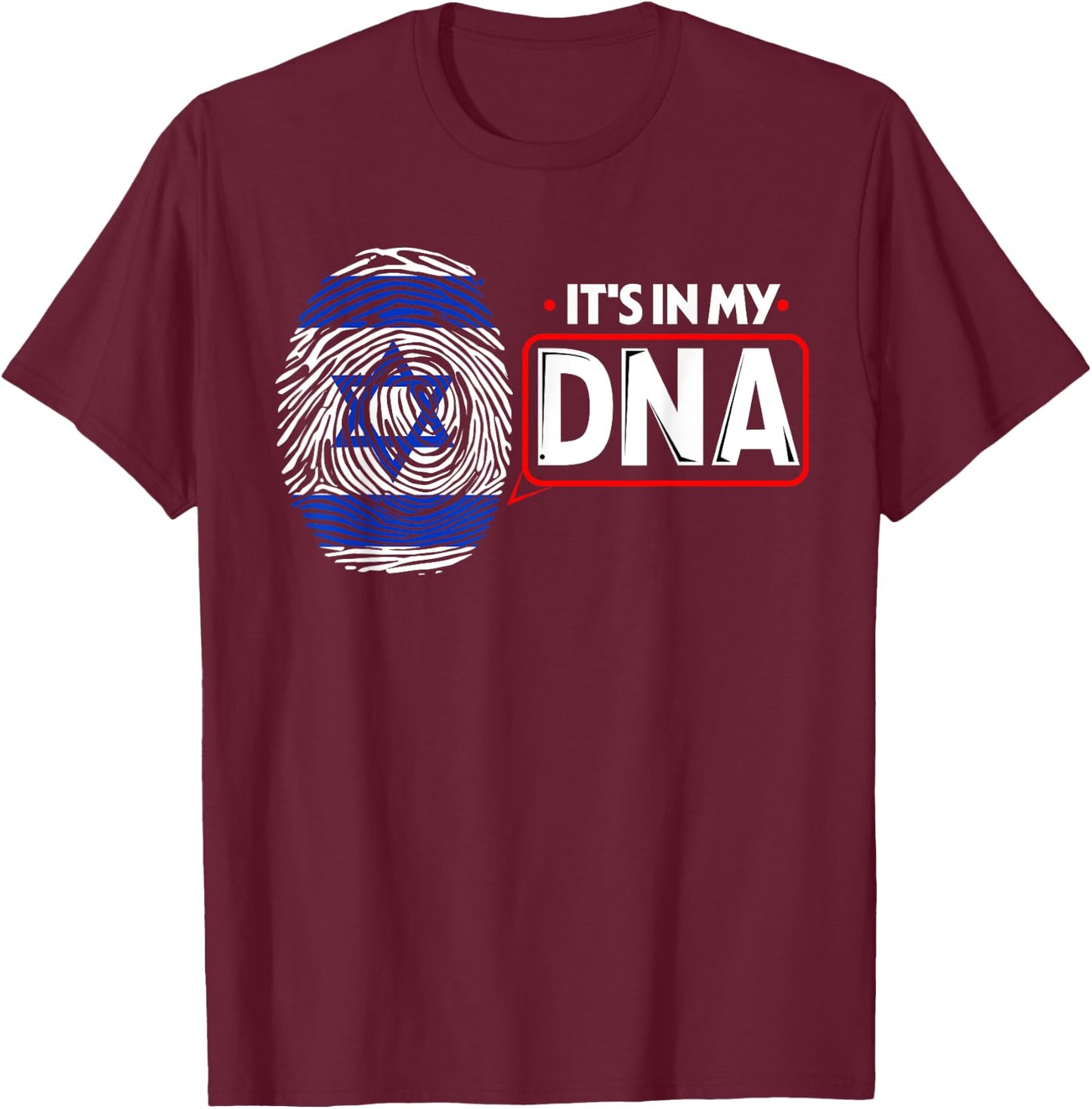 Its In My DNA National Flag Israeli Patriotic Israel Men T-Shirt - T-Shirt | Maroon