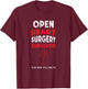 Open Heart Surgery Survivor Bypass Artery Heart Patients T-Shirt - T-Shirt | Maroon