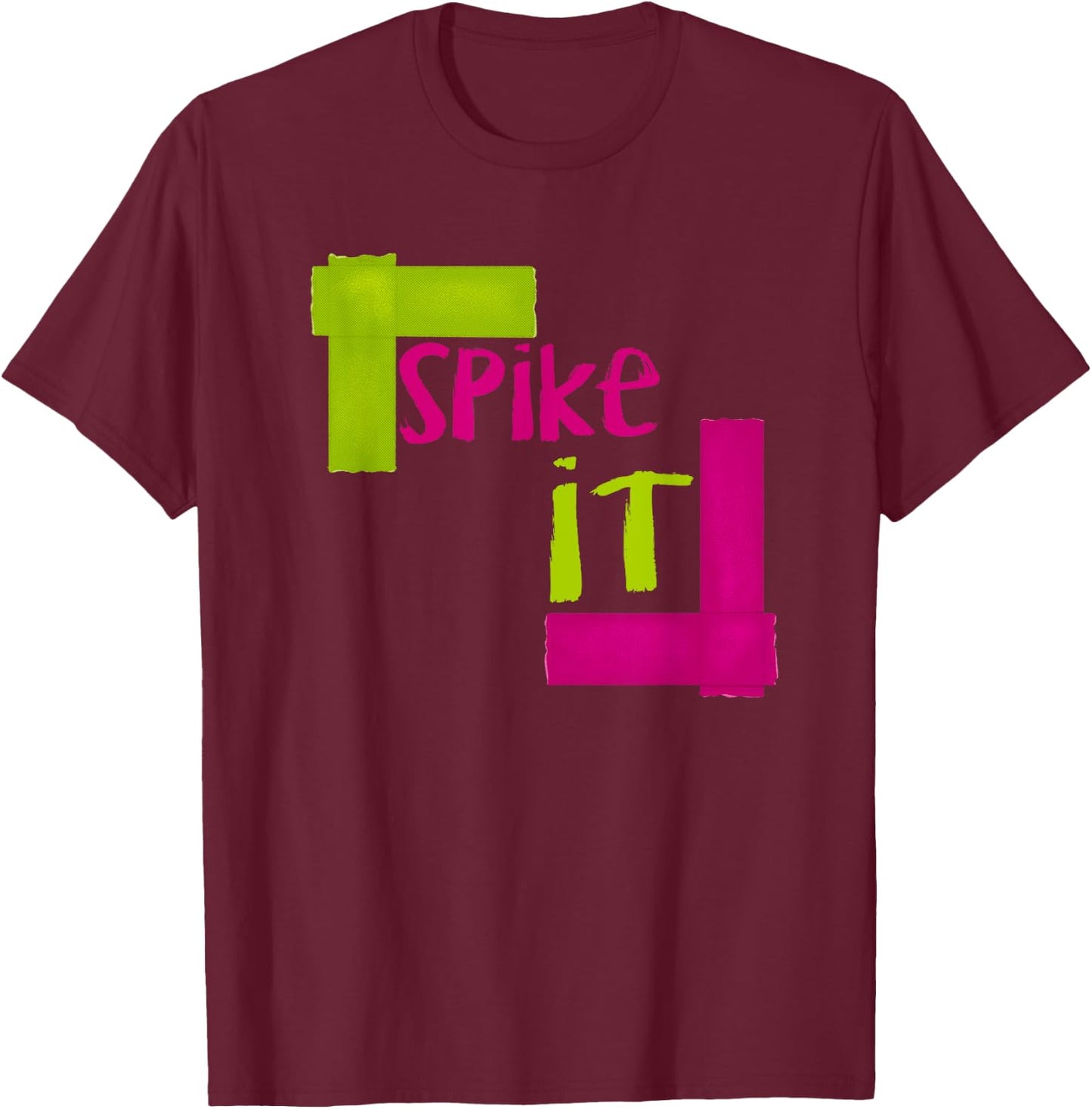 Spike It - Gaff Tape for Stage Managers, Actors, and Techs T-Shirt - T-Shirt | Maroon
