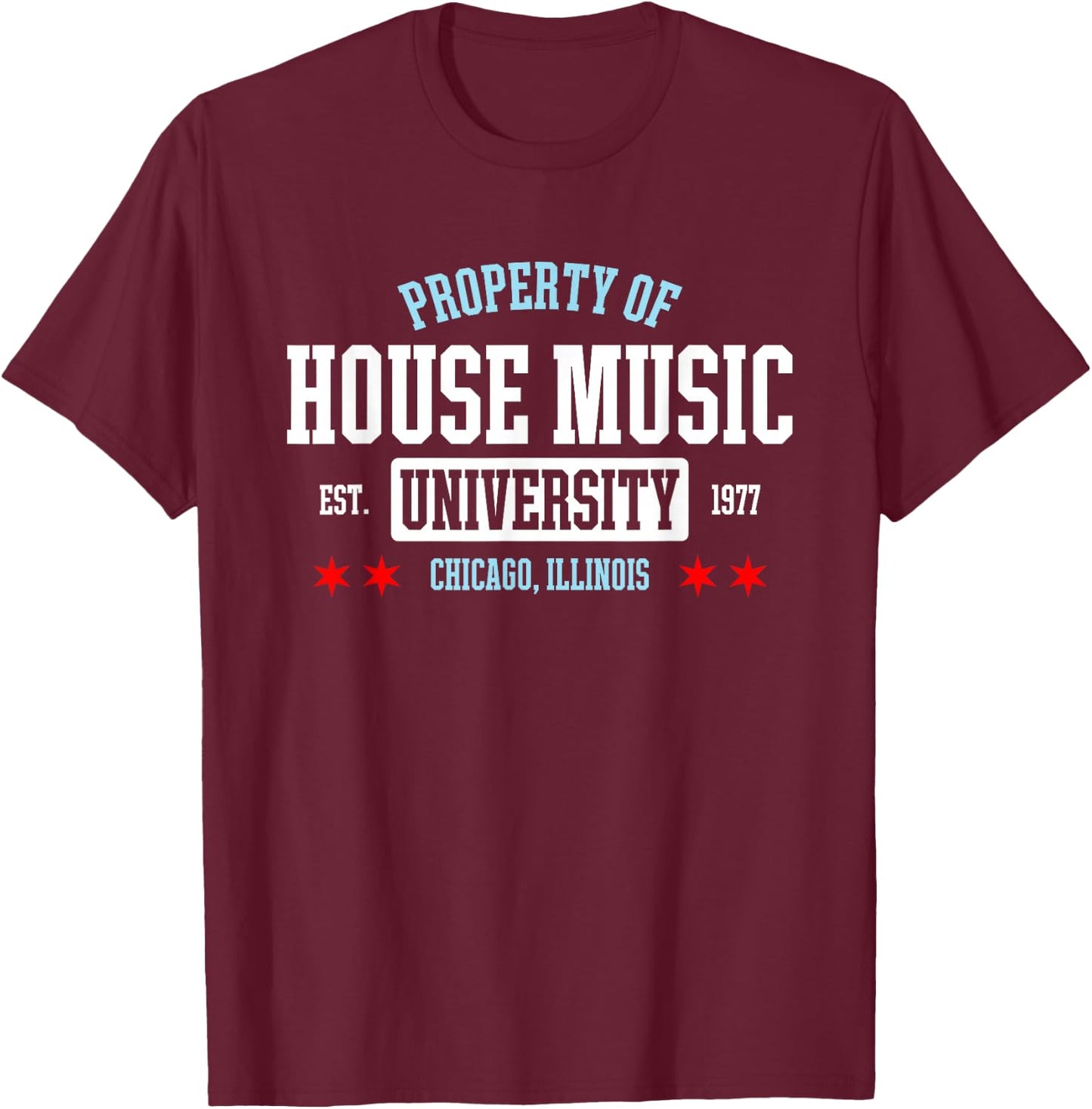 Chicago House Music DJ EDM T-Shirt - T-Shirt | Maroon