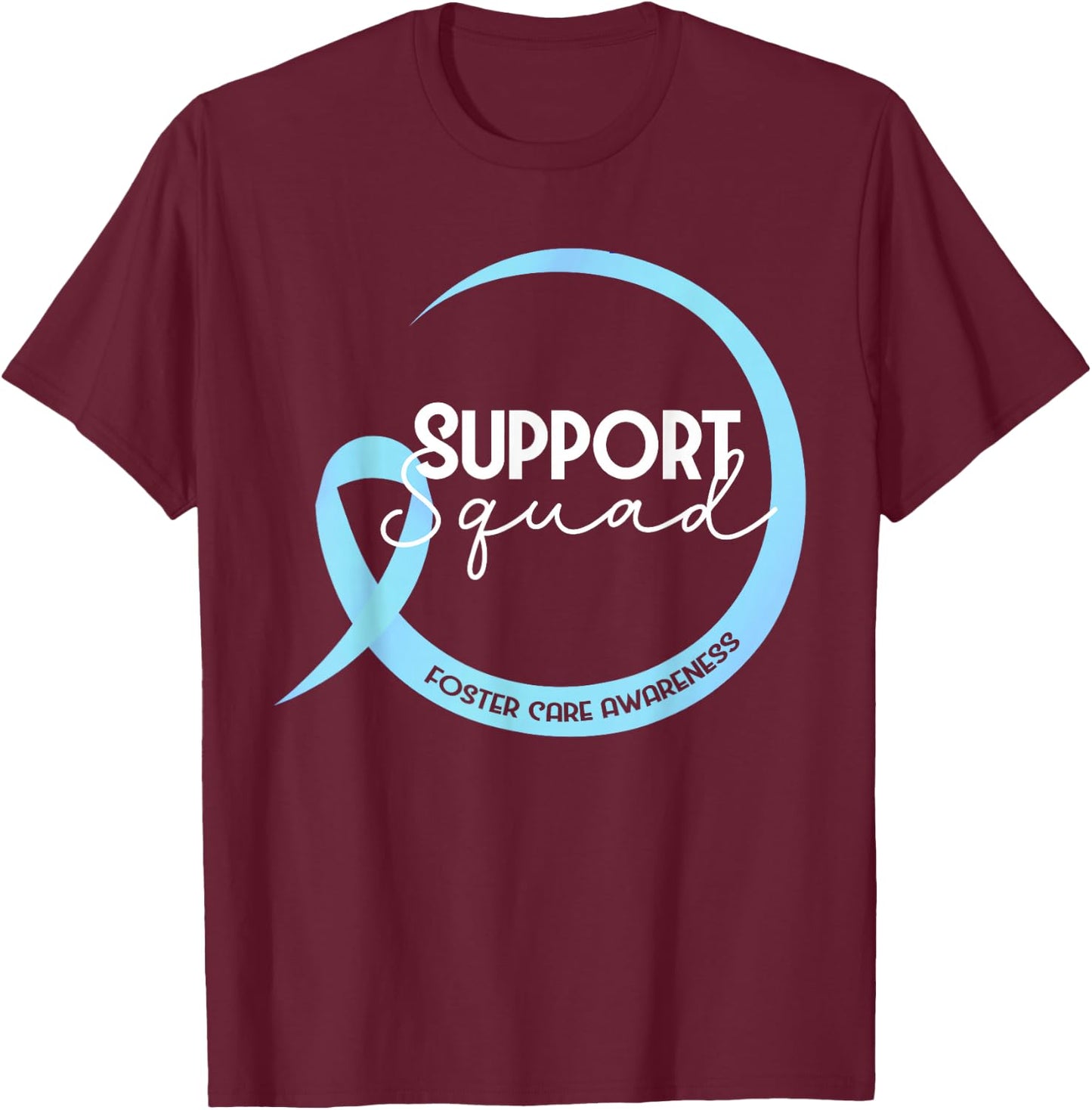 Foster Care Awareness Blue Ribbon Support Squad T-Shirt - T-Shirt | Maroon