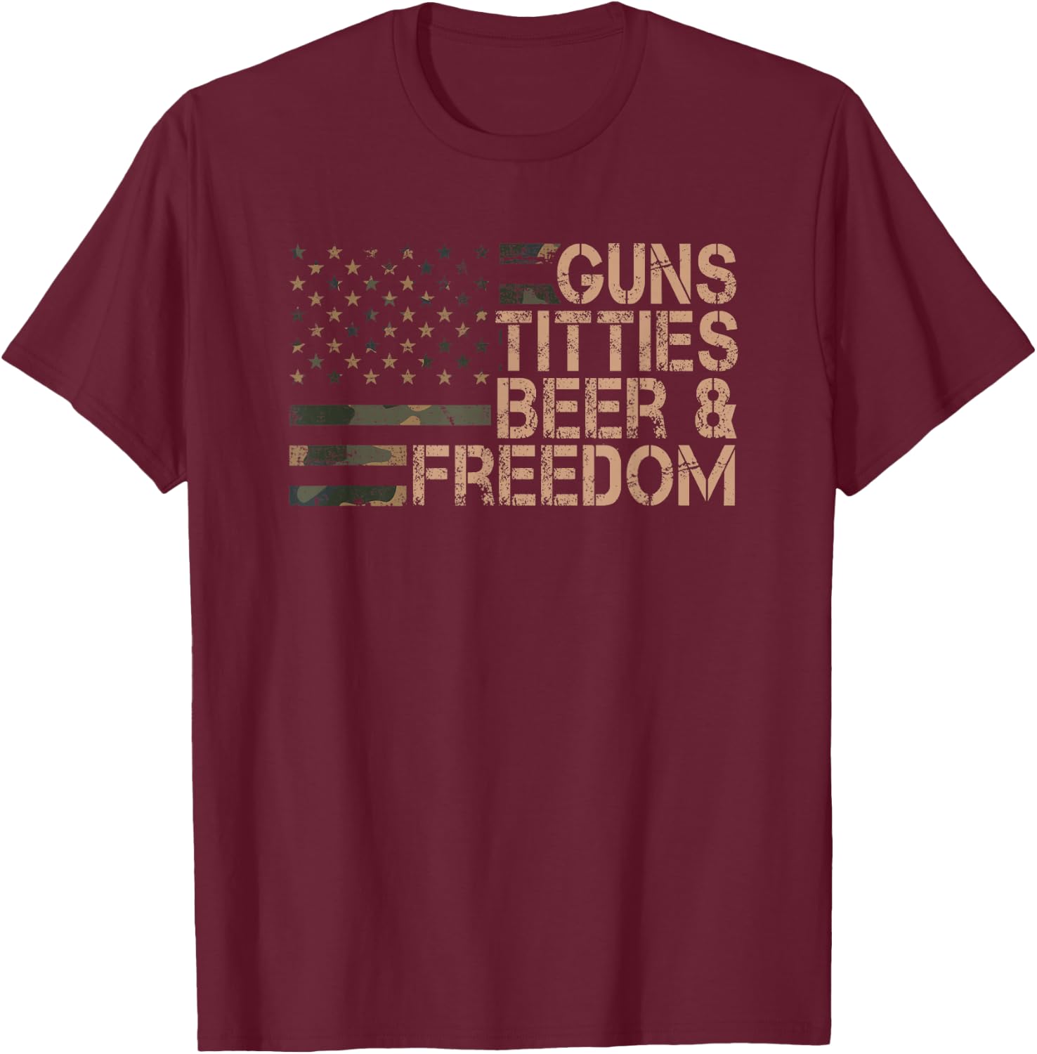 Guns Titties Beer & Freedom - Funny Drinking USA Flag T-Shirt - T-Shirt | Maroon