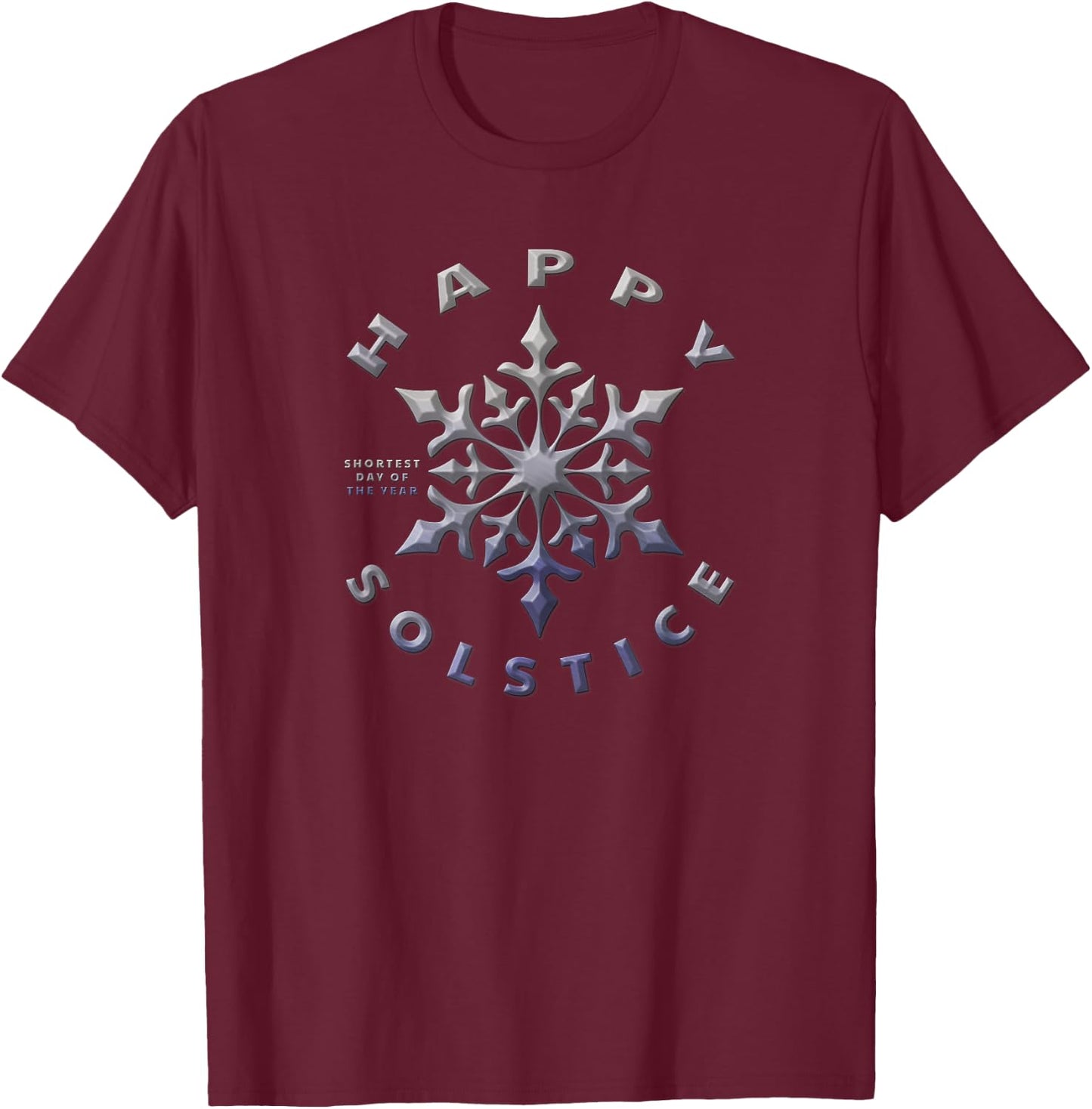 Happy Solstice Shortest Day of the Year Winter Snowflake T-Shirt - T-Shirt | Maroon