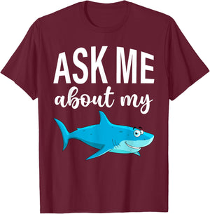 Ask Me About My Shark I Shark Fish I Kids Shark T-Shirt - T-Shirt | Maroon