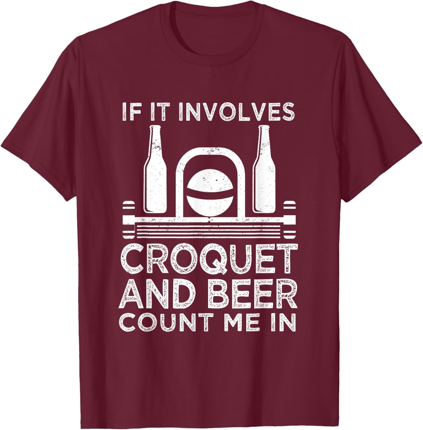 Funny Croquet Player T-Shirt - T-Shirt | Maroon