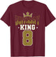 Birthday King 8 Bday Party Celebration 8th Royal Theme T-Shirt - T-Shirt | Maroon