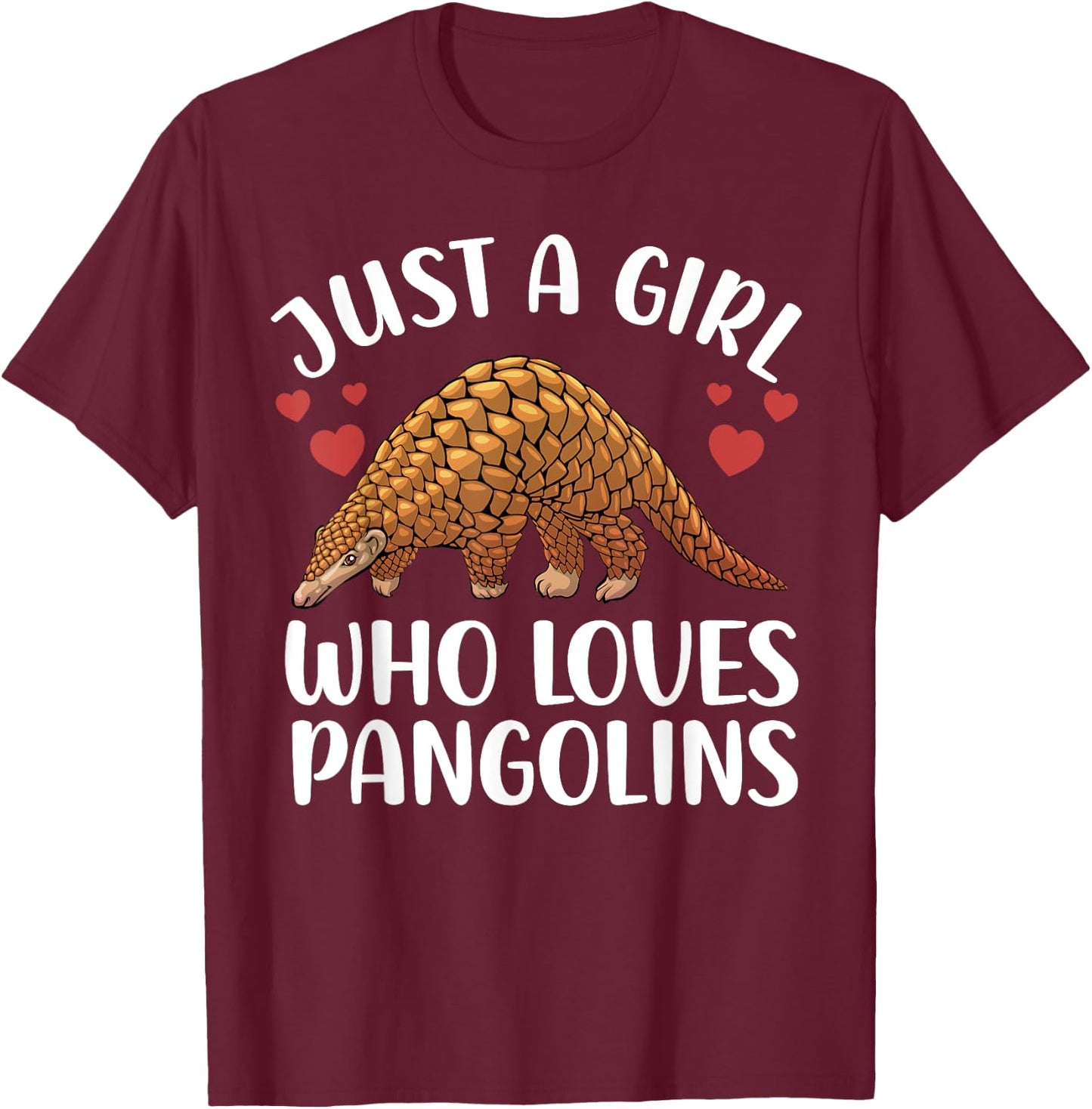 Pangolin Gift Pangolin Lover Accessories & Stuff Women Girls Kids Wildlife Animal Pangolins T-Shirt - T-Shirt | Maroon