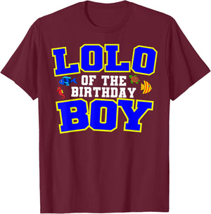 Lolo Of The Birthday Boy Fishing Theme Bday Celebration T-Shirt - T-Shirt | Maroon