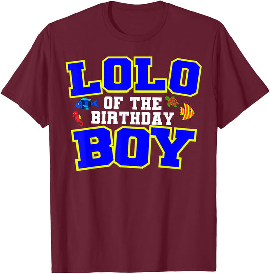 Lolo Of The Birthday Boy Fishing Theme Bday Celebration T-Shirt - T-Shirt | Maroon