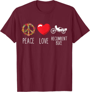 Love Peace Recumbent Bike Heart Love Recumbent Bicycle T-Shirt - T-Shirt | Maroon