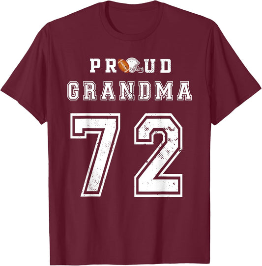 Custom Proud Football Grandma Number 72 Personalized T-Shirt - T-Shirt | Maroon