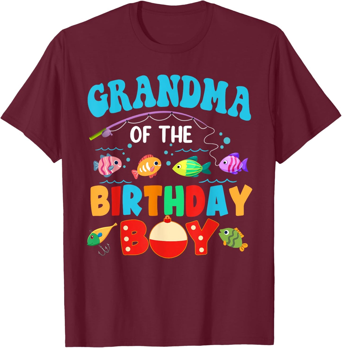 Grandma Of The Birthday Boy Sea Fish Ocean Animals Aquarium T-Shirt - T-Shirt | Maroon
