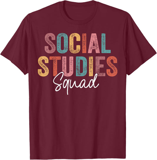Social Studies Squad Back To School appreciation T-Shirt - T-Shirt | Maroon