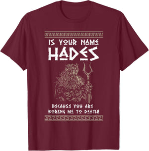 Hades Greek God and Ancient Greek Mythology History Buff T-Shirt - T-Shirt | Maroon