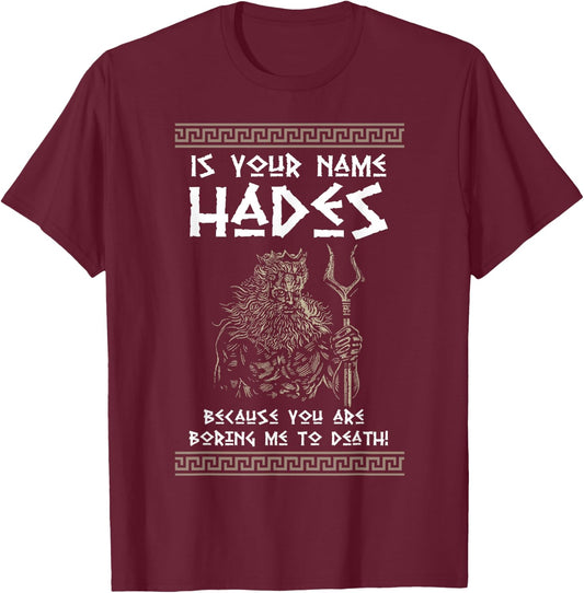 Hades Greek God and Ancient Greek Mythology History Buff T-Shirt - T-Shirt | Maroon