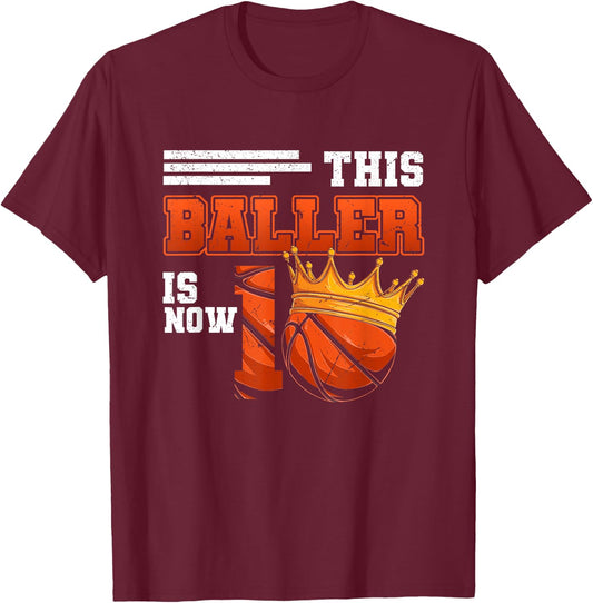 This Baller Is Now 10 Basketball 10th Birthday Crown Ball T-Shirt - T-Shirt | Maroon
