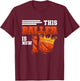 This Baller Is Now 10 Basketball 10th Birthday Crown Ball T-Shirt - T-Shirt | Maroon