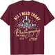 All I Need Today Is A Little Bit Of Photography And Jesus T-Shirt - T-Shirt | Maroon