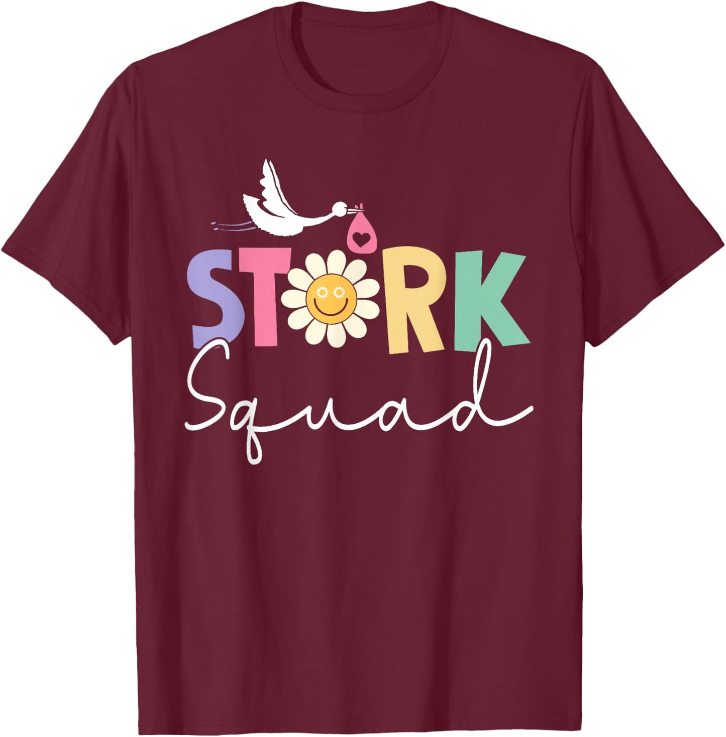 Stork Squad Labor And Delivery Nurse L And D Nurse Ob Nurse T-Shirt - T-Shirt | Maroon
