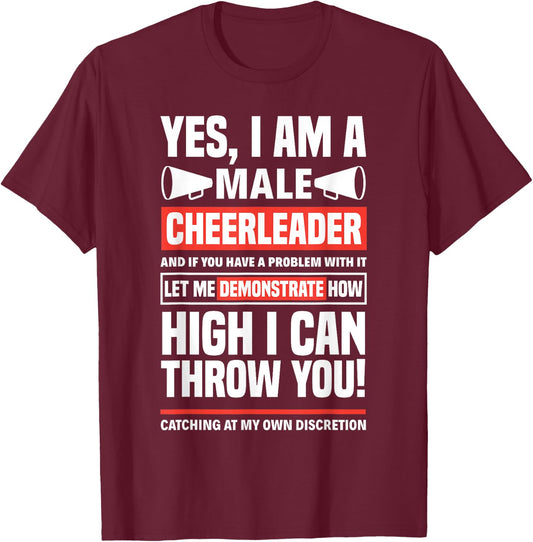 Yes I Am A Male Cheerleader Cheerleading Cheerdance Gymnast T-Shirt - T-Shirt | Maroon
