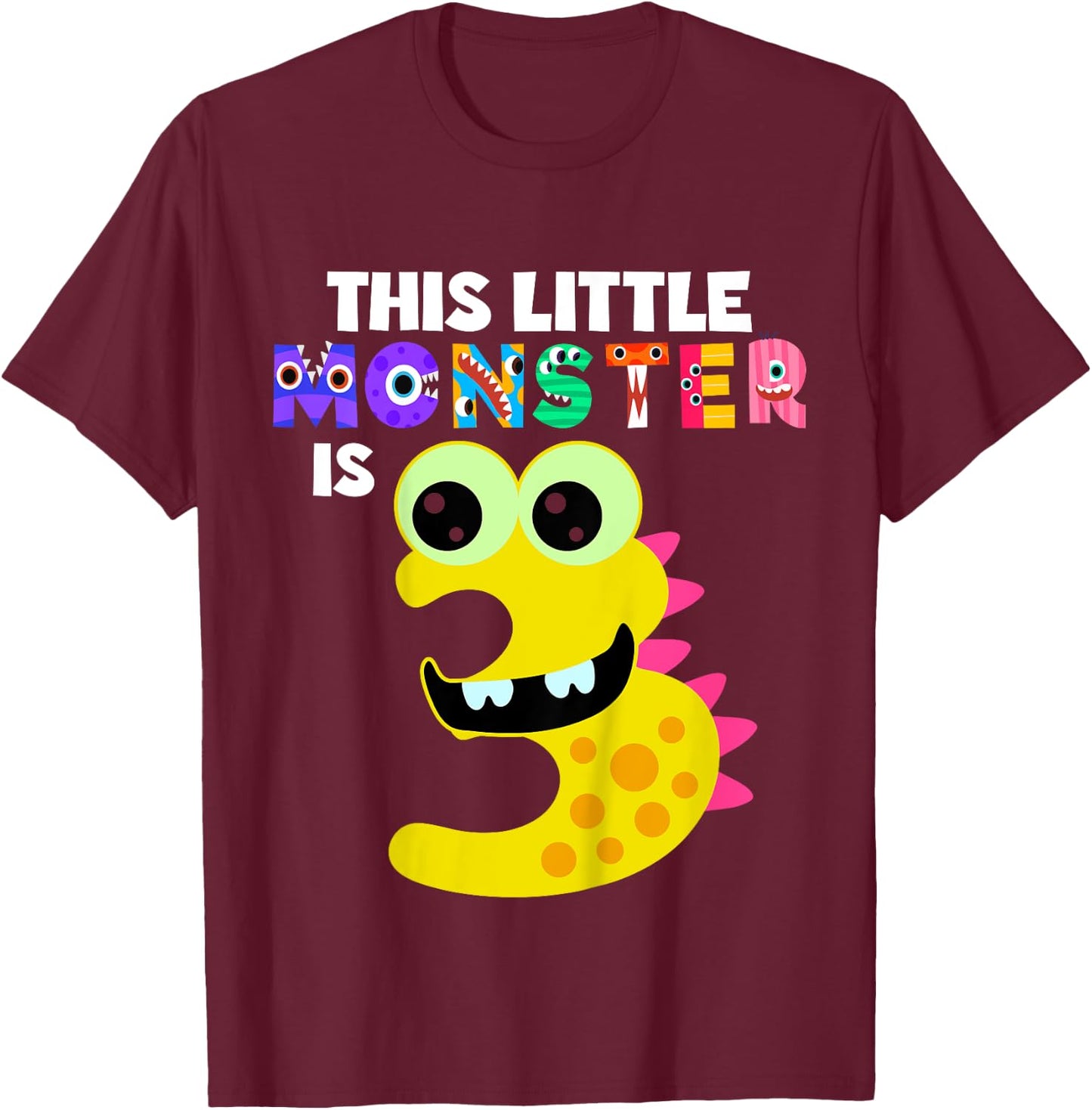 Kids This Little Monster is 3 Three Years Old 3rd Birthday Party T-Shirt - T-Shirt | Maroon
