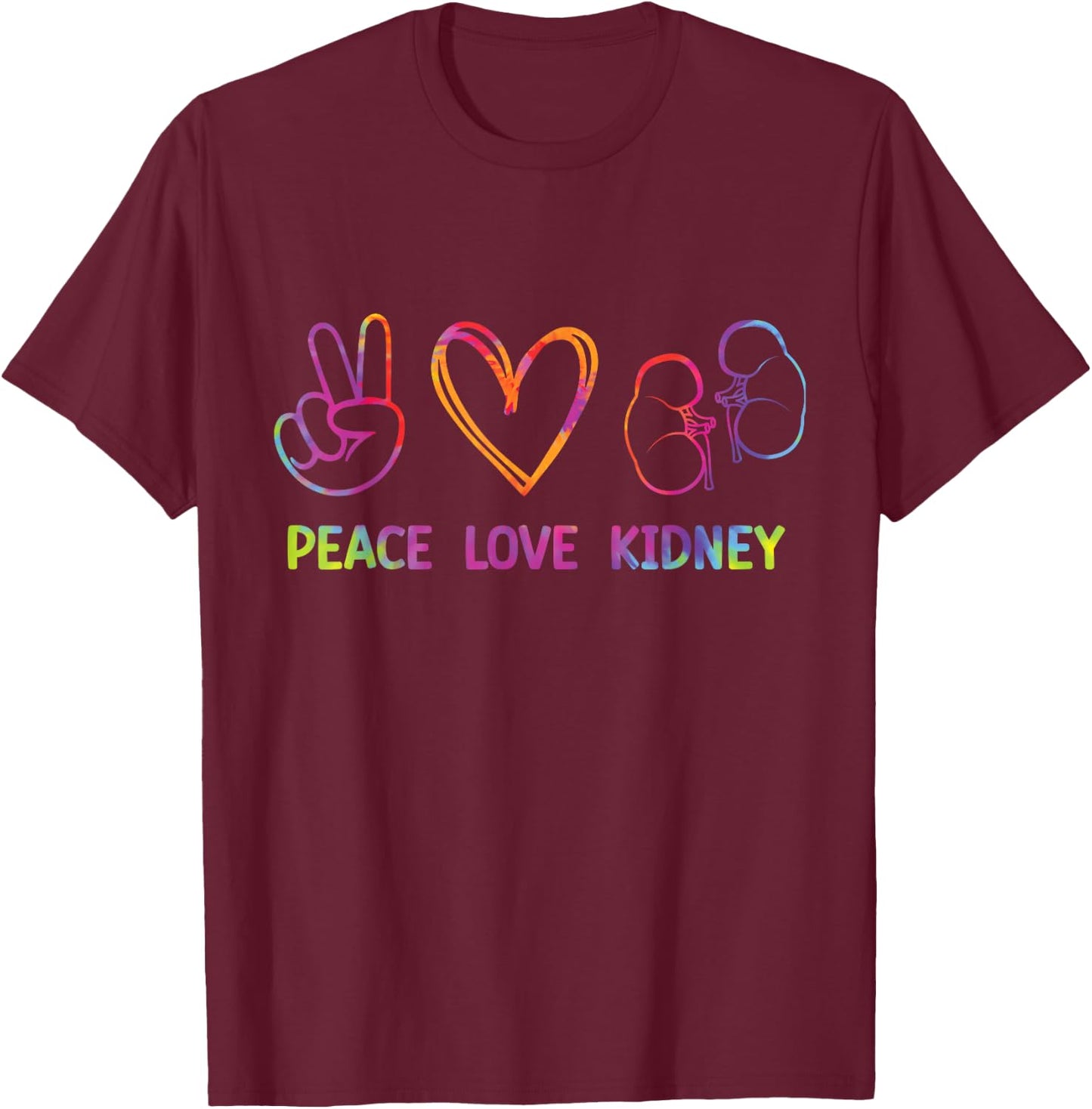 Tie Dye Kidney Transplant Organ Recipient Survivor Donor T-Shirt - T-Shirt | Maroon