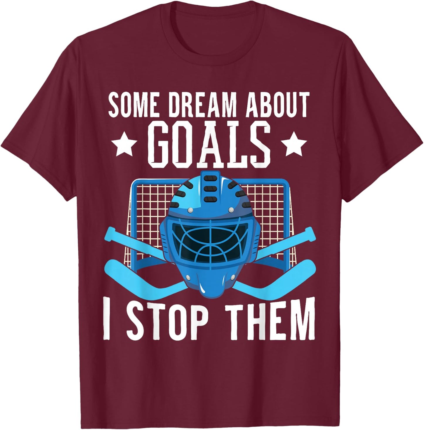 Ice Hockey Player Ice Hockey Goalie T-Shirt - T-Shirt | Maroon