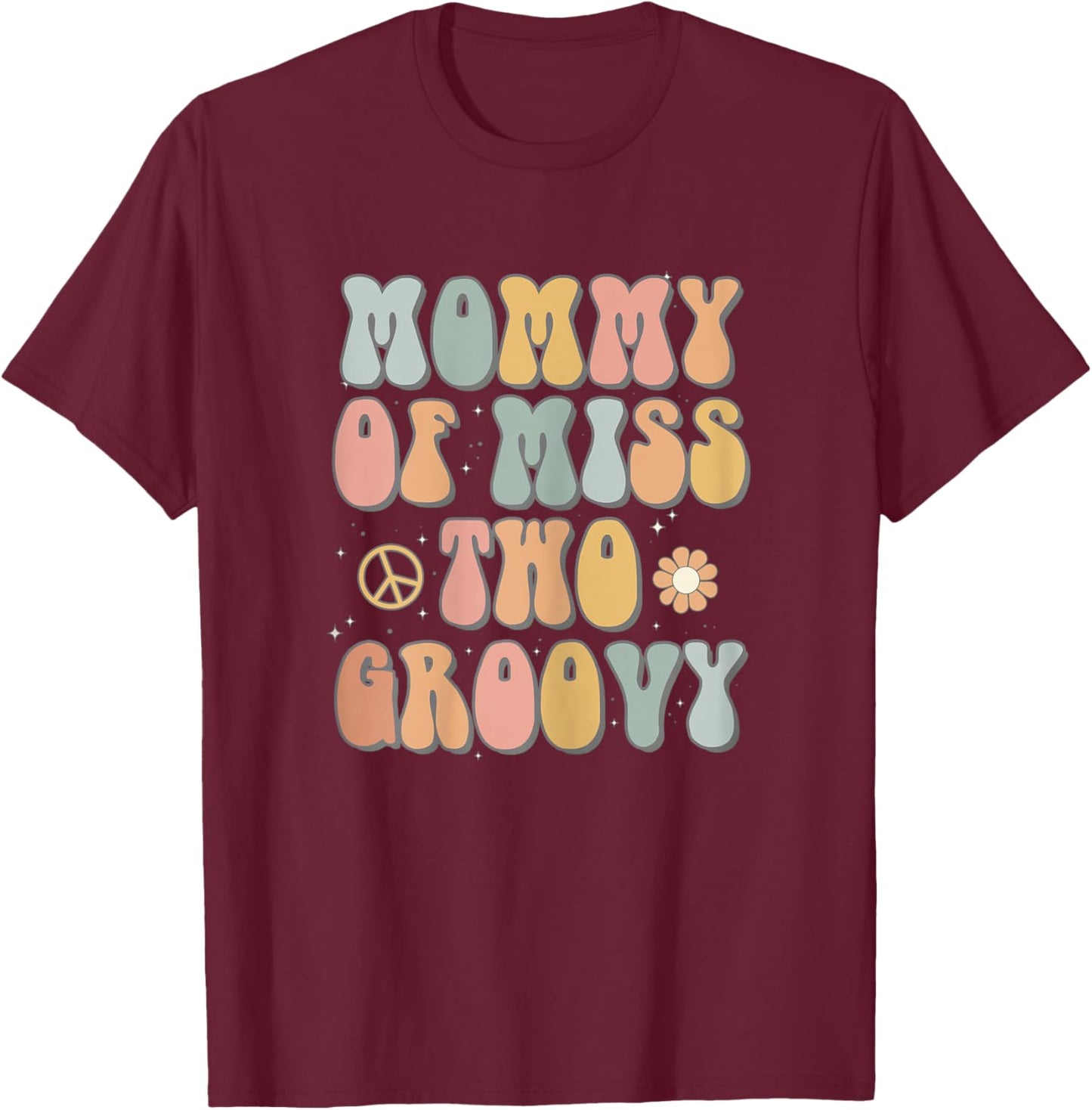 Mommy Mom Two Groovy Second Birthday Retro 2nd Bday Party T-Shirt - T-Shirt | Maroon