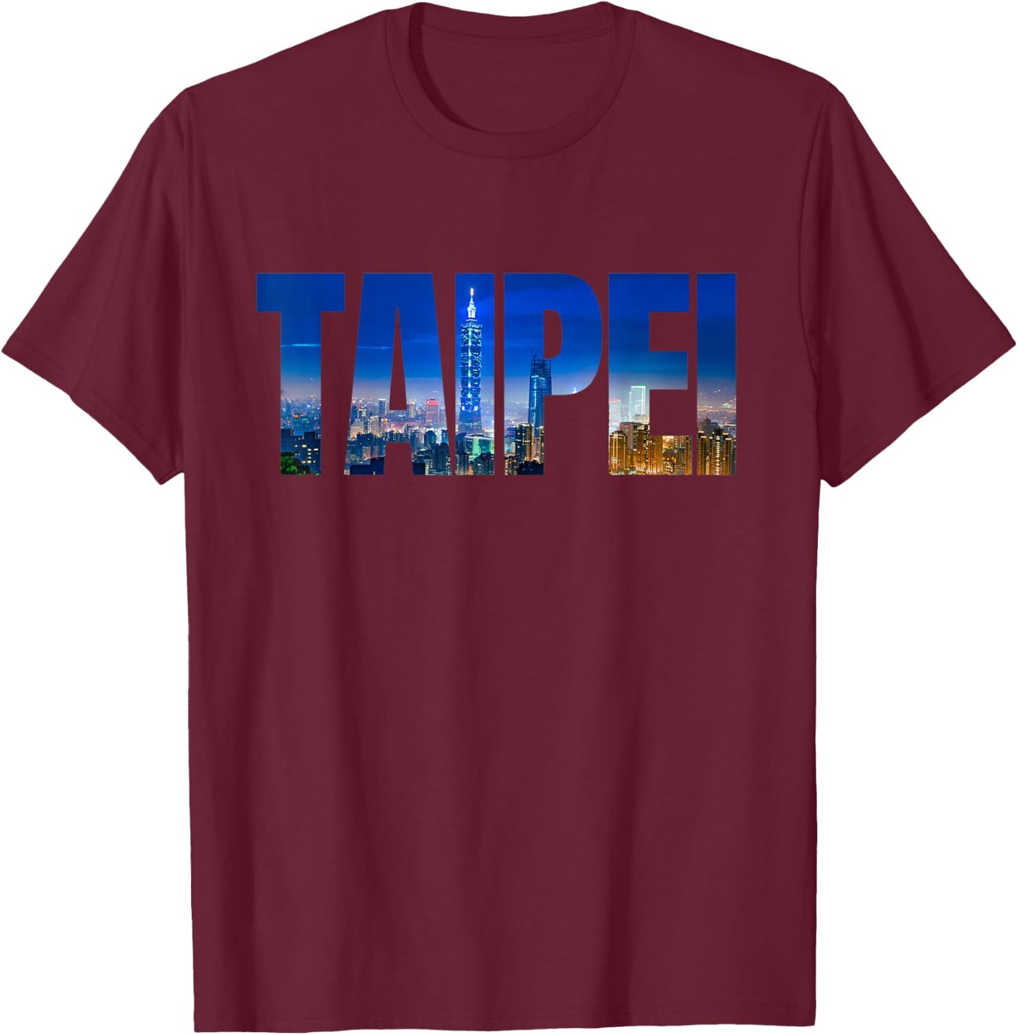Taipei Taiwan Skyline Nightview Taipei 101 Elephant Mountain T-Shirt - T-Shirt | Maroon