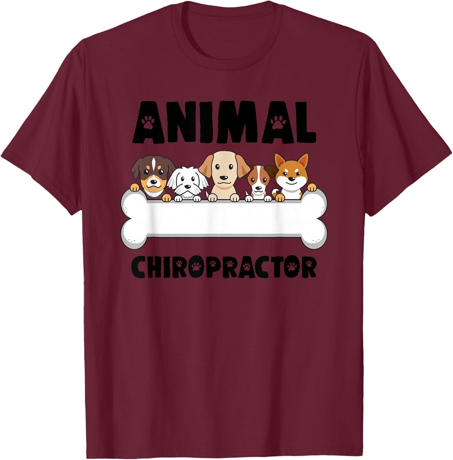 Animal Chiropractor Cool Chiropractic Care Spine Veterinary T-Shirt - T-Shirt | Maroon