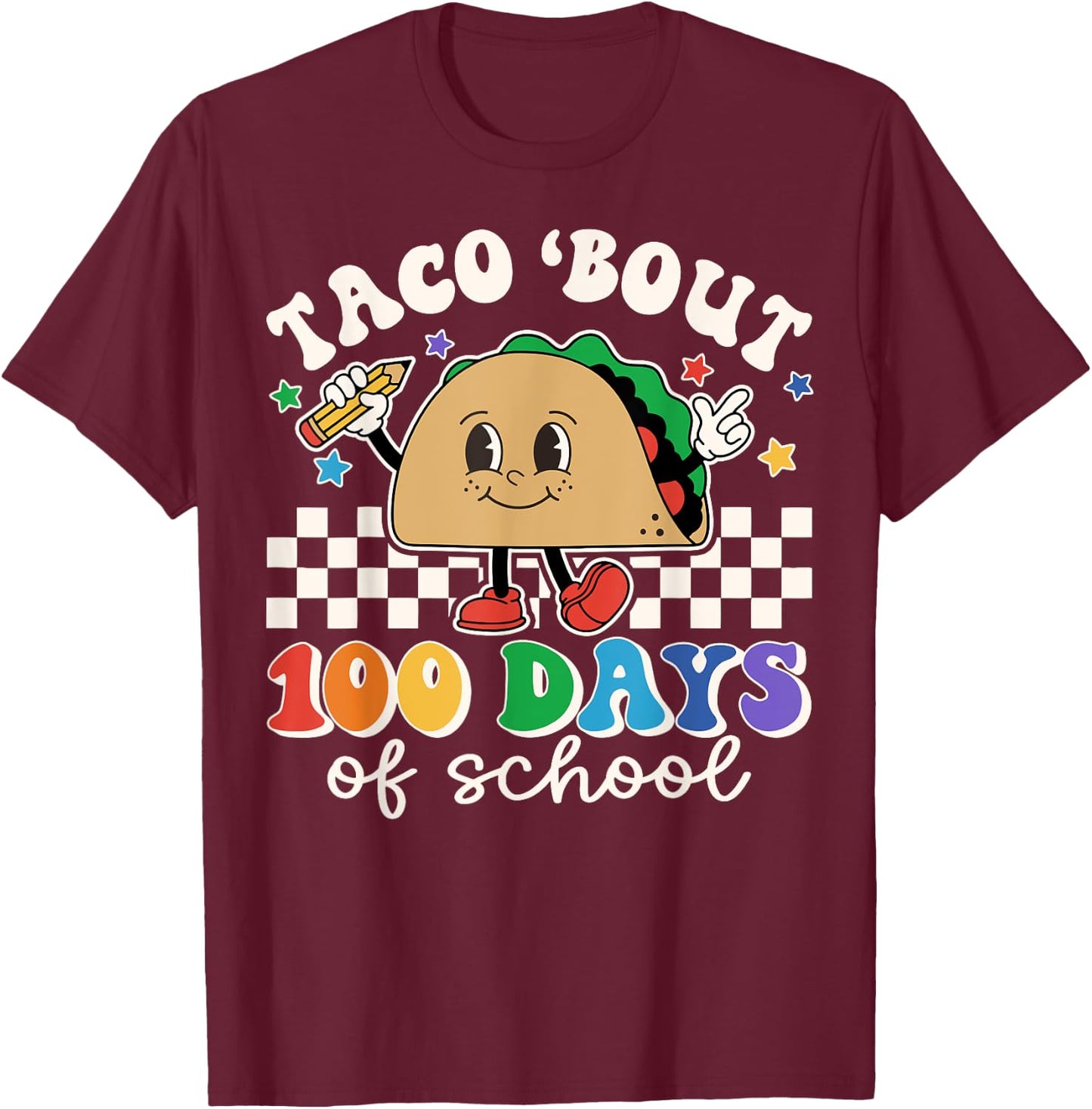 Taco Bout 100 Days of School Teacher Retro 100th Day Student T-Shirt - T-Shirt | Maroon