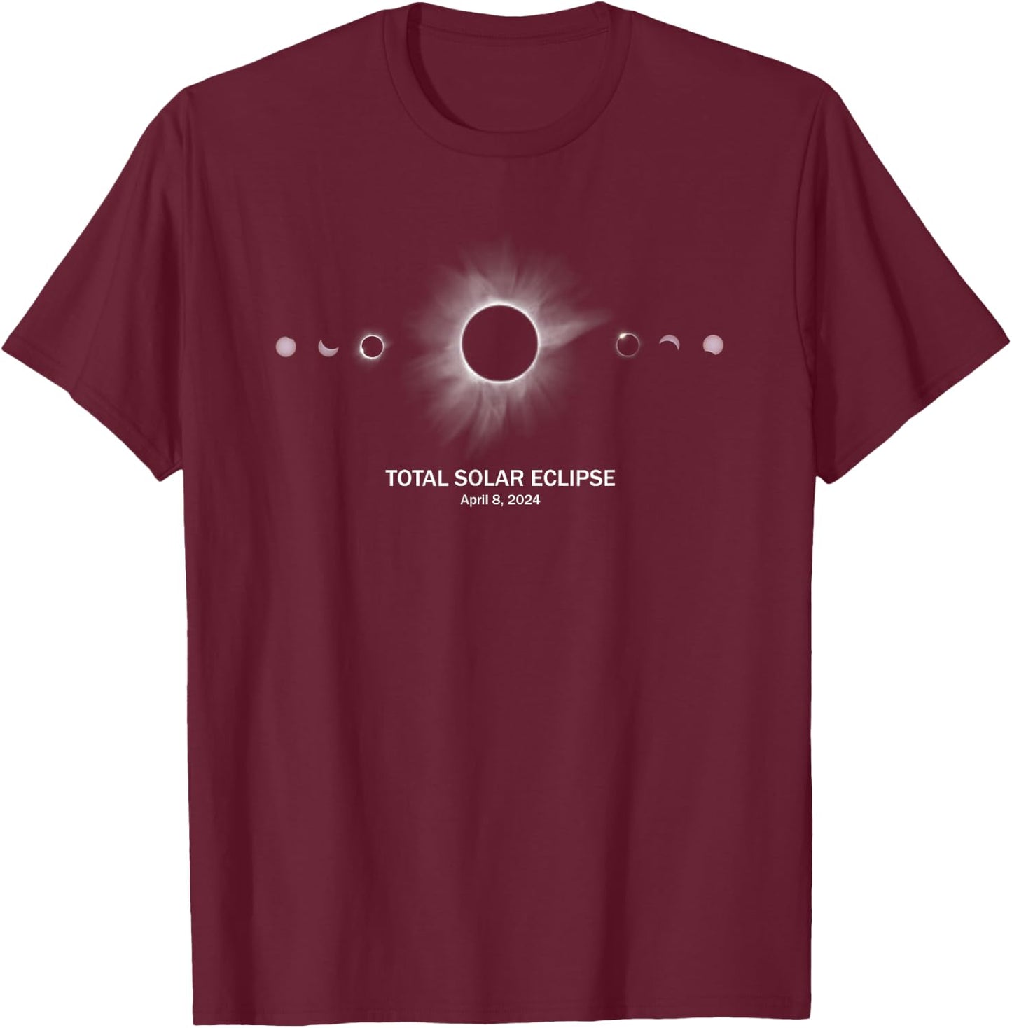 Solar Eclipse Shirt 2024 Total Eclipse T-Shirt - T-Shirt | Maroon