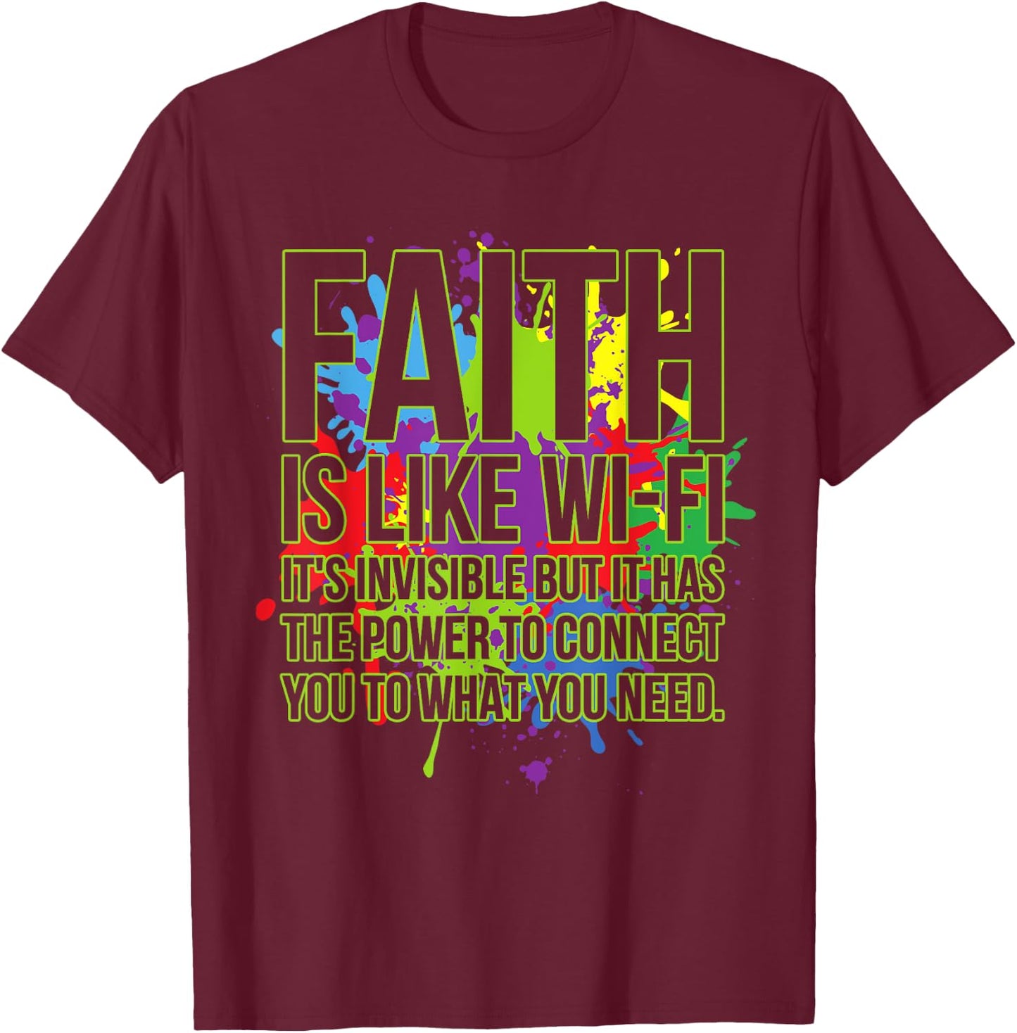 Faith Is Like Wifi God Jesus Religious Christian Men Women T-Shirt - T-Shirt | Maroon
