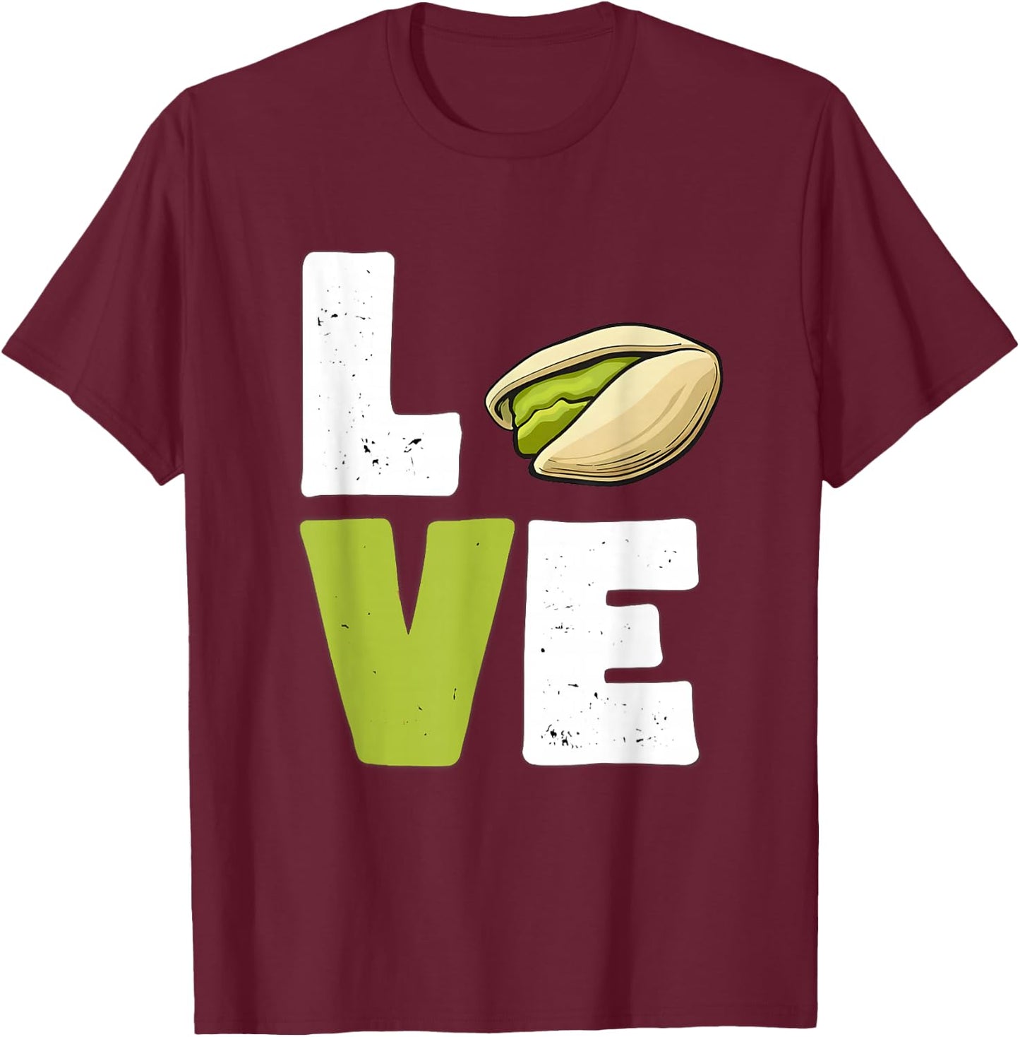 Love pistachio men Shirt pistachio Lovers and girl T-Shirt - T-Shirt | Maroon