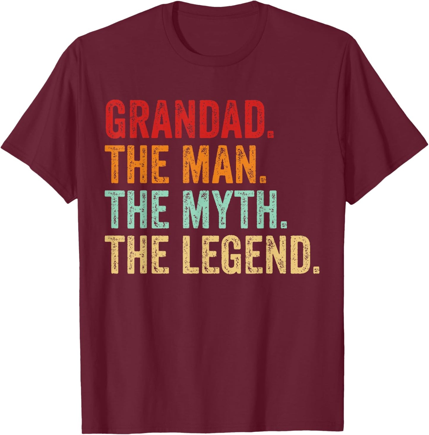 Grandad THE MAN THE MYTH THE LEGEND Dad Grandpa Father's Day T-Shirt - T-Shirt | Maroon