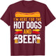 Hot Dog Adult I'm Here For The Hot Dogs And Beer T-Shirt - T-Shirt | Maroon