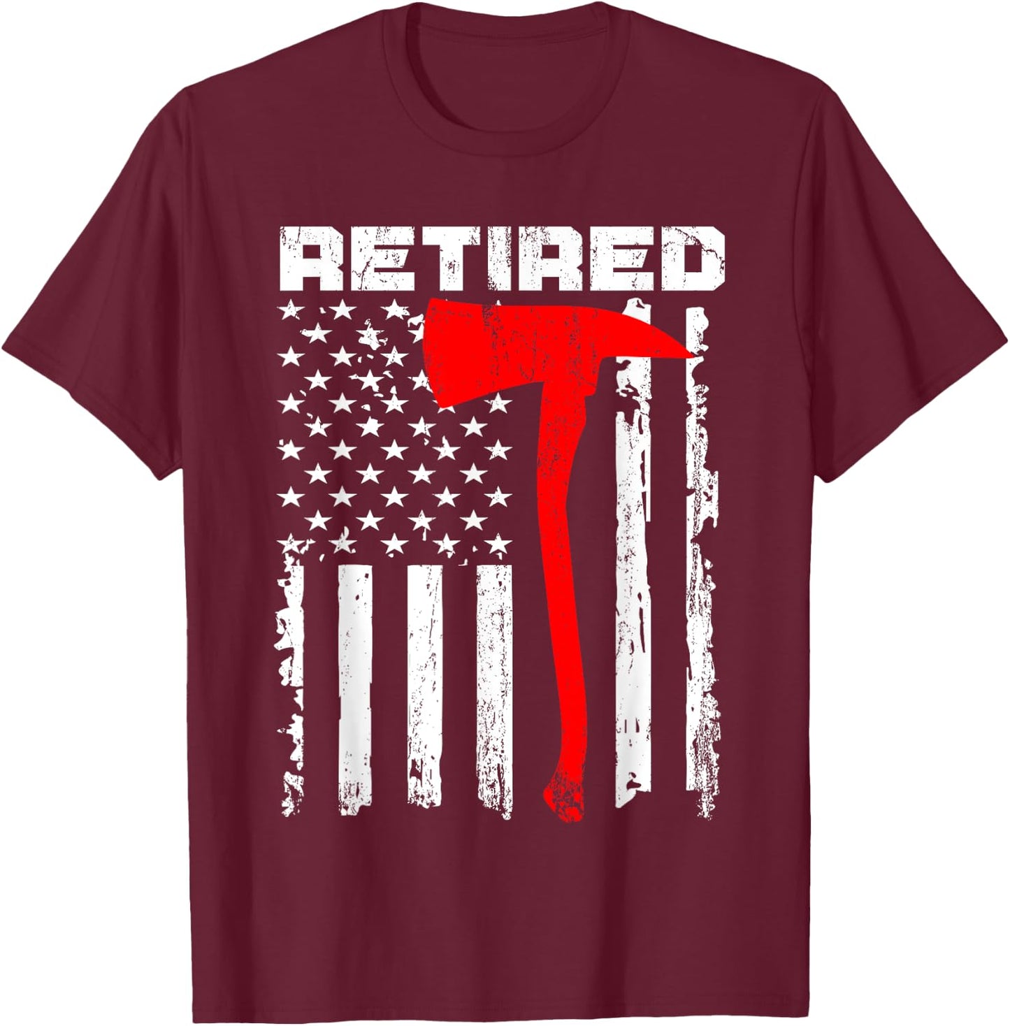 Funny Retired Firefighter USA Flag Fireman Retirement Outfit T-Shirt - T-Shirt | Maroon
