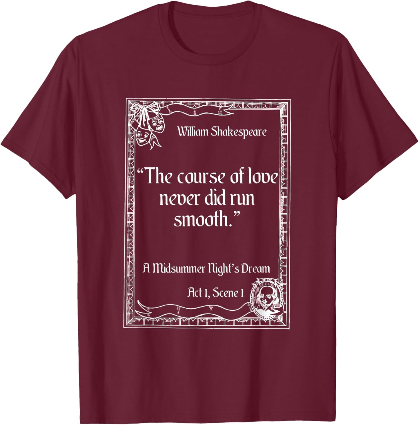 Shakespeare Quote A Midsummer Night’s Dream Women T-Shirt - T-Shirt | Maroon