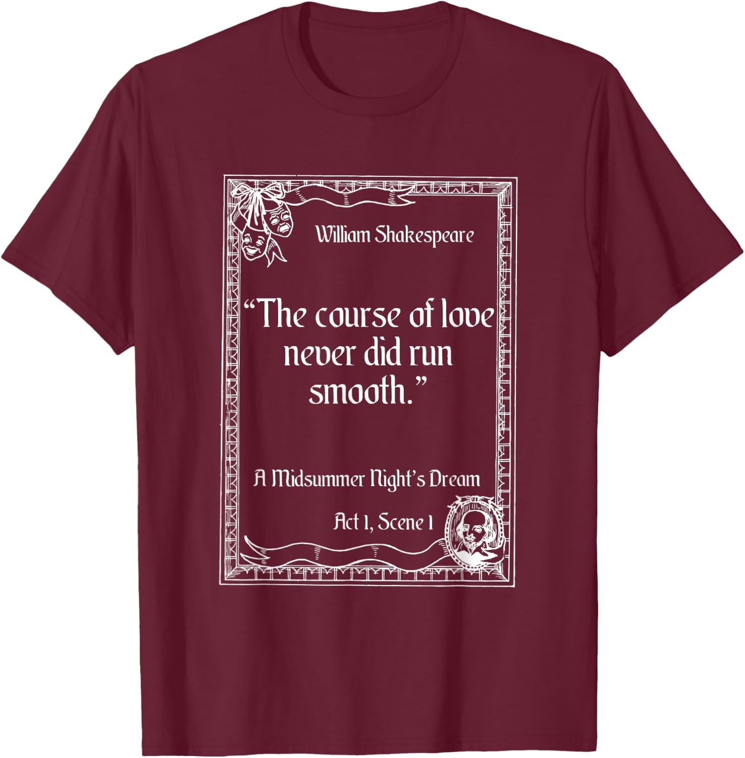 Shakespeare Quote A Midsummer Night’s Dream Women T-Shirt - T-Shirt | Maroon