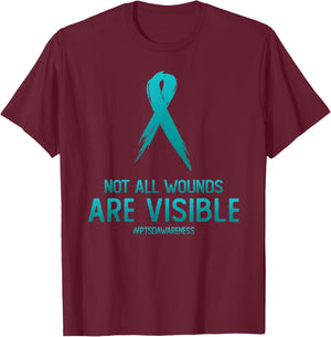 Not All Wounds Are Visible PTSD Awareness Month Day T-Shirt - T-Shirt | Maroon