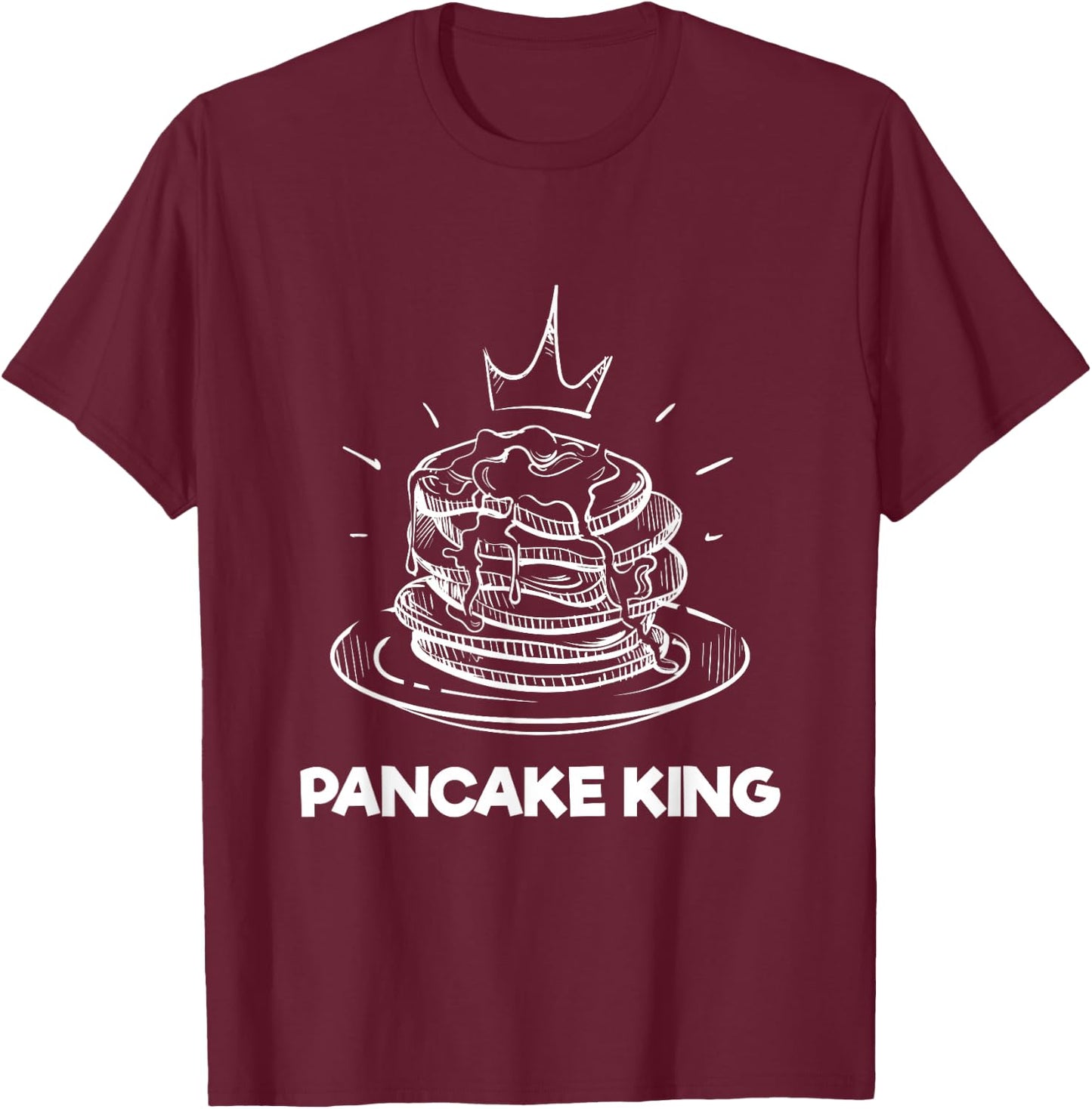 Pancake King Crown Funny Brunch Breakfast Lover T-Shirt - T-Shirt | Maroon