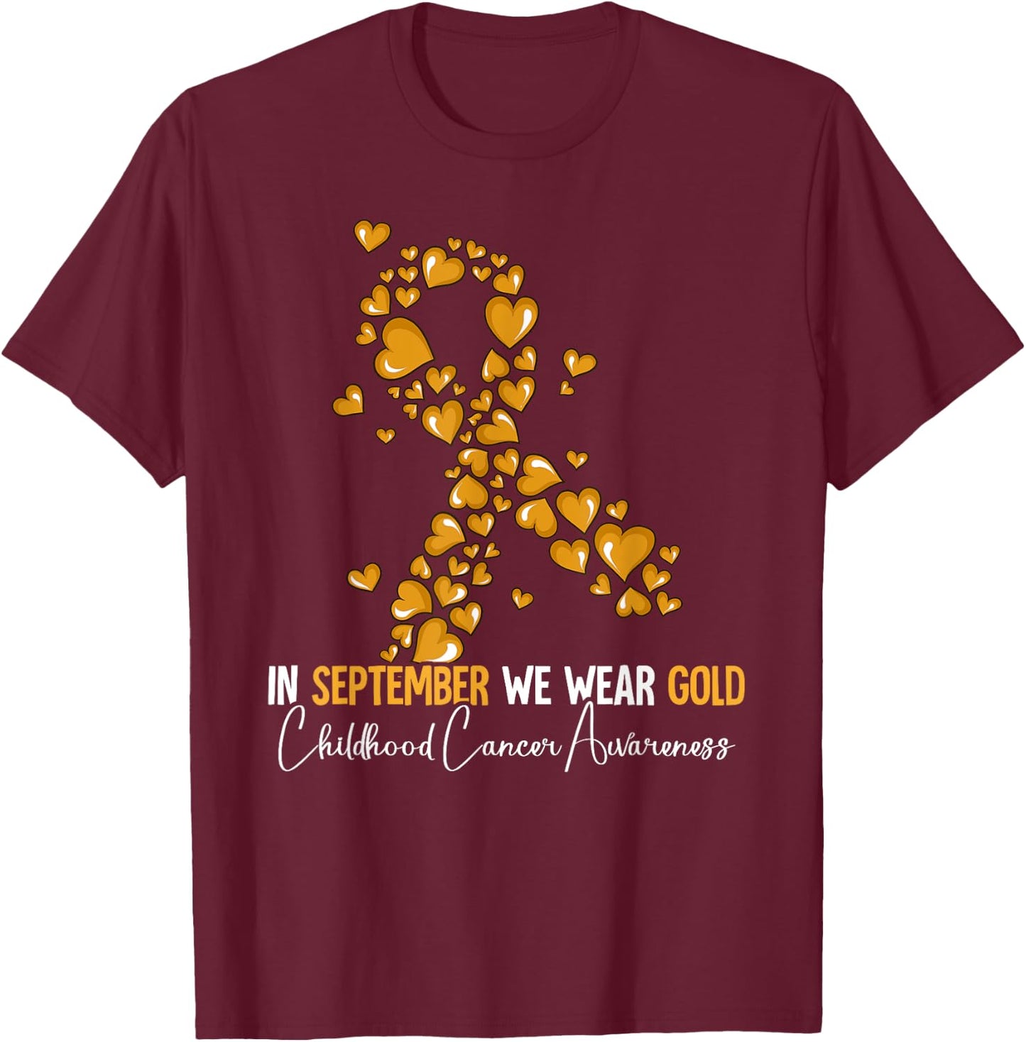 In September We Wear Gold Childhood Cancer Awareness T-Shirt - T-Shirt | Maroon