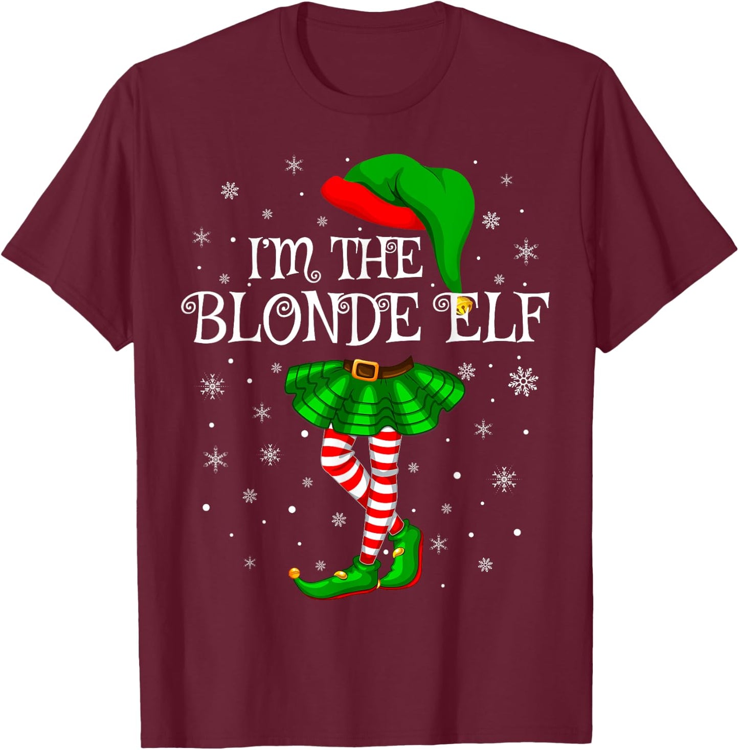 Family Matching Women Girls I'm The Blonde Elf Christmas T-Shirt - T-Shirt | Maroon