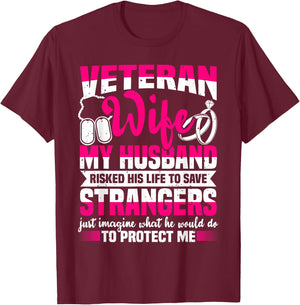 Veteran Wife, Husband Soldier & Saying for Military Women T-Shirt - T-Shirt | Maroon