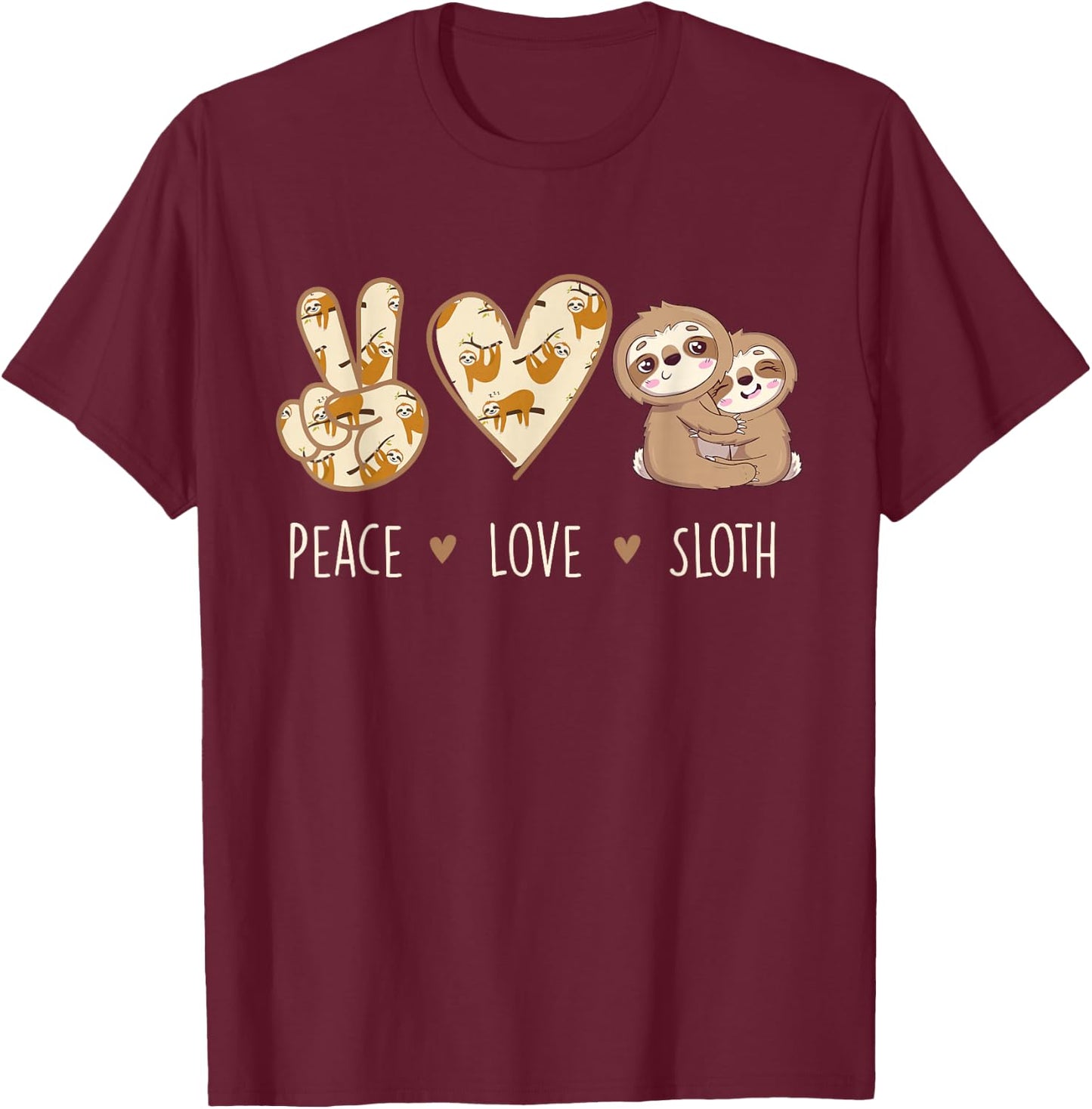 Peace Love Sloth - Animal Lover Environmentalist Zookeeper T-Shirt - T-Shirt | Maroon